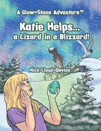 Produktbild: Katie Helps . . . a Lizard in a Blizzard!