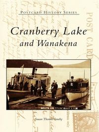 Produktbild: Cranberry Lake and Wanakena
