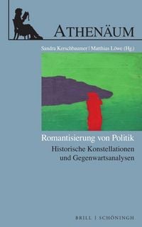 Produktbild: Romantisierung von Politik