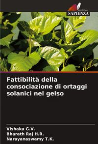 Produktbild: Fattibilit&agrave; della consociazione di ortaggi solanici nel gelso