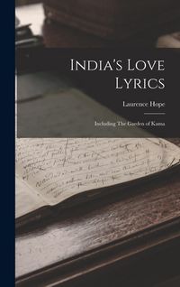 Produktbild: India's Love Lyrics: Including The Garden of Kama