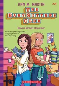 Produktbild: Dawn's Wicked Stepsister (the Baby-Sitters Club #31)