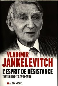 Produktbild: L'esprit de r&eacute;sistance: textes in&eacute;dits, 1943-1983