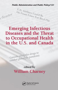 Produktbild: Emerging Infectious Diseases and the Threat to Occupational Health in the U.S. and Canada