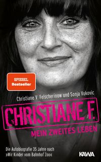 Bild vom Artikel Christiane F. Mein zweites Leben: Autobiografie vom Autor Christiane V. Felscherinow