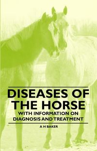 Produktbild: Diseases of the Horse - With Information on Diagnosis and Treatment