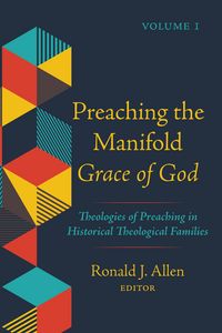 Produktbild: Preaching the Manifold Grace of God, Volume 1