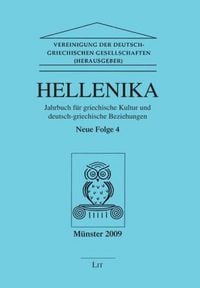 Produktbild: Hellenika. Jahrbuch f&uuml;r griechische Kultur und Deutsch-Griechische Beziehungen. Folge.4