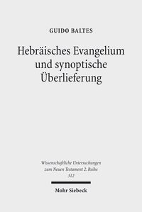 Produktbild: Hebr&auml;isches Evangelium und synoptische &Uuml;berlieferung
