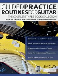 Produktbild: Guided Practice Routines for Guitar - The Complete Three-Book Collection