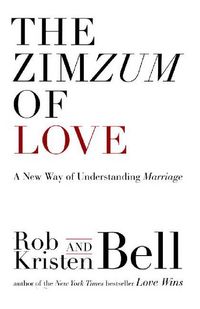 Produktbild: Bell, R: The ZimZum of Love