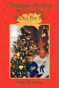 Produktbild: Christmas Stories My Grandpa Wrote for Me
