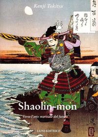 Produktbild: Shaolin-mon. Verso l'arte marziale del futuro