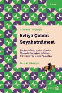 Produktbild: G&uuml;n&uuml;m&uuml;z T&uuml;rkcesiyle Evliya Celebi Seyahatnamesi 5. Kitap