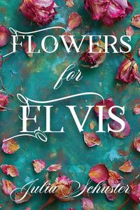 Produktbild: Flowers for Elvis