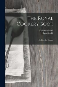 Produktbild: The Royal Cookery Book