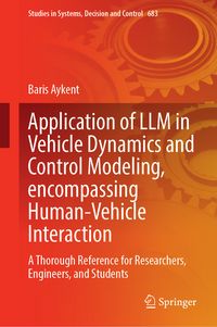 Produktbild: Application of LLM in Vehicle Dynamics and Control Modeling, encompassing Human-Vehicle Interaction