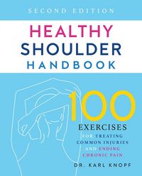 Produktbild: Healthy Shoulder Handbook: Second Edition