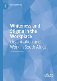 Produktbild: Whiteness and Stigma in the Workplace