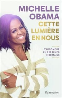 Bild vom Artikel Obama, M: Cette lumière en nous vom Autor Michelle Obama