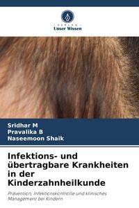 Produktbild: Infektions- und &uuml;bertragbare Krankheiten in der Kinderzahnheilkunde