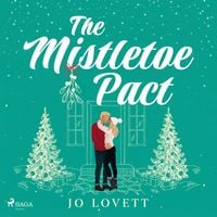 Produktbild: The Mistletoe Pact: A festive and witty Christmas romcom