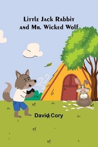 Produktbild: Little Jack Rabbit and Mr. Wicked Wolf
