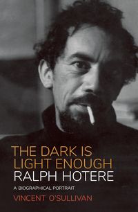 Produktbild: Ralph Hotere: The Dark is Light Enough