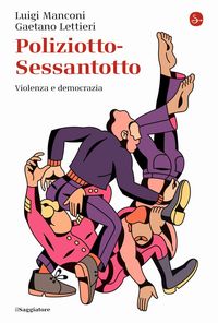 Produktbild: Poliziotto-Sessantotto. Violenza e democrazia