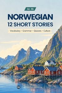 Produktbild: Learn Norwegian with Stories - Intermediate (A2-B1)