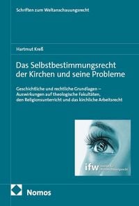 Produktbild: Das Selbstbestimmungsrecht der Kirchen und seine Probleme