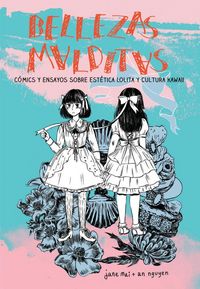 Produktbild: Bellezas malditas : c&oacute;mics y ensayos sobre est&eacute;tica Lolita y cultura Kawaii