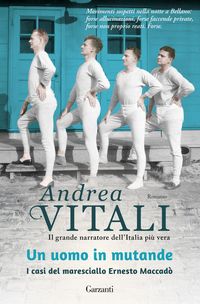 Produktbild: Un uomo in mutande. I casi del maresciallo Ernesto Maccad&ograve;
