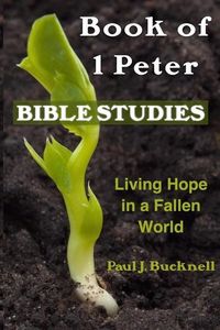 Produktbild: Book of 1 Peter Bible Studies: Living Hope in a Fallen World