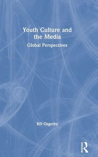 Produktbild: Youth Culture and the Media
