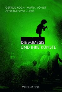 Produktbild: Die Mimesis und ihre K&uuml;nste