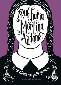 Produktbild: &iquest;Qu&eacute; har&iacute;a Merlina Addams?
