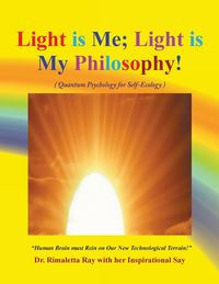 Produktbild: Light is Me; Light is My Philosophy!