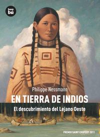 Produktbild: En tierra de indios. El descubrimiento del Lejano Oeste