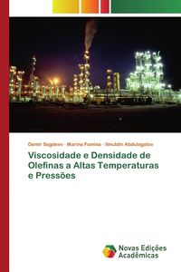 Produktbild: Viscosidade e Densidade de Olefinas a Altas Temperaturas e Press&otilde;es