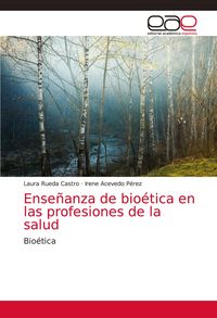 Produktbild: Ense&ntilde;anza de bio&eacute;tica en las profesiones de la salud
