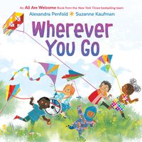 Produktbild: Wherever You Go (an All Are Welcome Book)