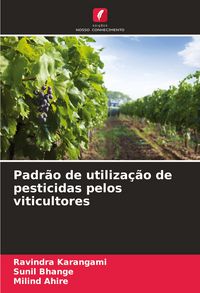 Produktbild: Padr&atilde;o de utiliza&ccedil;&atilde;o de pesticidas pelos viticultores
