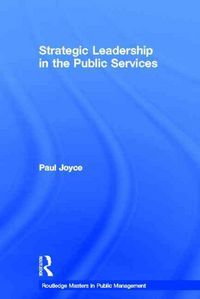 Produktbild: Strategic Leadership in the Public Services