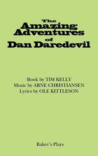 Produktbild: The Amazing Adventures of Dan Daredevil