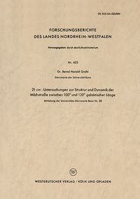 Produktbild: 21 cm - Untersuchungen zur Struktur und Dynamik der Milchstra&szlig;e zwischen 100&deg; und 120&deg; galaktischer L&auml;nge
