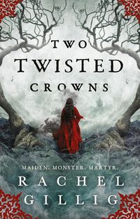 Bild vom Artikel Two Twisted Crowns vom Autor Rachel Gillig