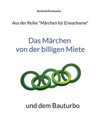 Produktbild: Das M&auml;rchen von der billigen Miete
