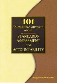 Produktbild: 101 Questions and Answers about Standards, Assessment, and Accountability
