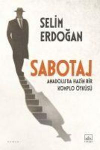 Produktbild: Sabotaj - Anadoluda Hazin Bir Komplo &Ouml;yk&uuml;s&uuml;